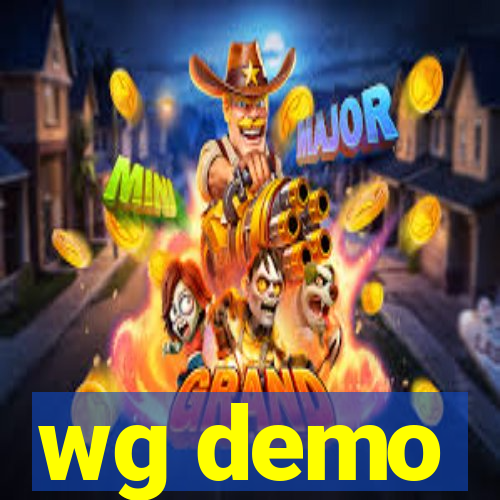 wg demo